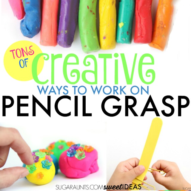 Creative ways to work on pencil grasp
