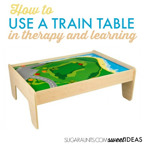 How to use a train table in therapy and at home for development.