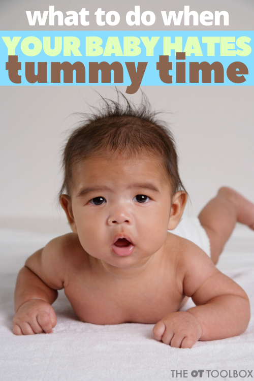 My baby hates tummy time! Here are ideas to help with tummy time for infants and babies