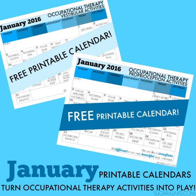 Sensory Integration with Proprioception and Vestibular activities for turning therapy into play while working on Occupational Therapy goals.  These January calendars have a sensory activity for each day.