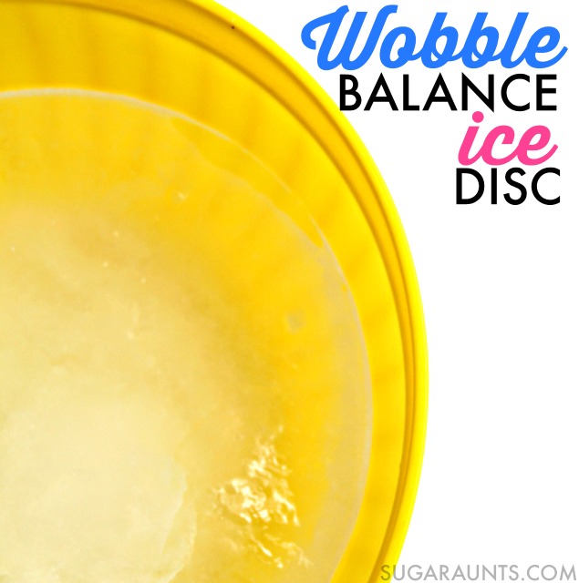 Make a wobble balance disc from ice for sensory input and balance training. This helps kids with attention, strengthening, and fidgeting while incorporating sensory needs like proprioception and vestibular integration.