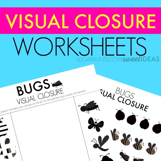 Free visual closure worksheets with a bug theme.