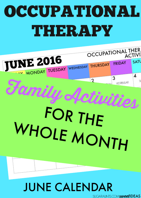June Occupational Therapy calendar of activities for the family