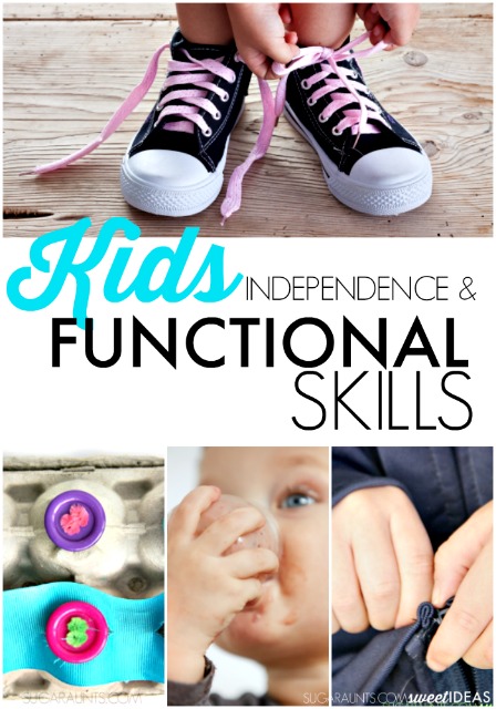 Functional Skills for Kids and independence in kids for self-care tasks like dressing, feeding, clothing fasteners, and more. 