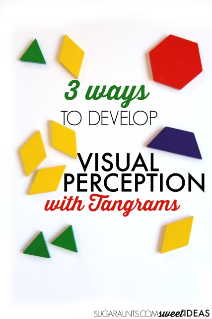 How to use tangrams to improve visual perception skills needed for reading, writing, and functional skills. 