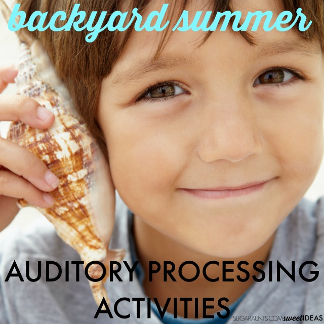 Auditory processing sensory ideas for backyard summer sensory play, perfect for sensory diet ideas for kids.