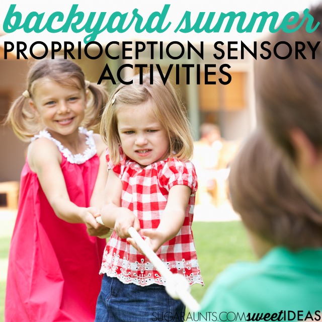Proprioception activities for backyard sensory play, these are free and inexpensive sensory activities that provide heavy work right in the backyard.