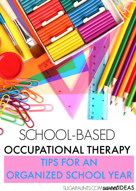 Tips for helping the school-based occupational therapist get organized in the schools 