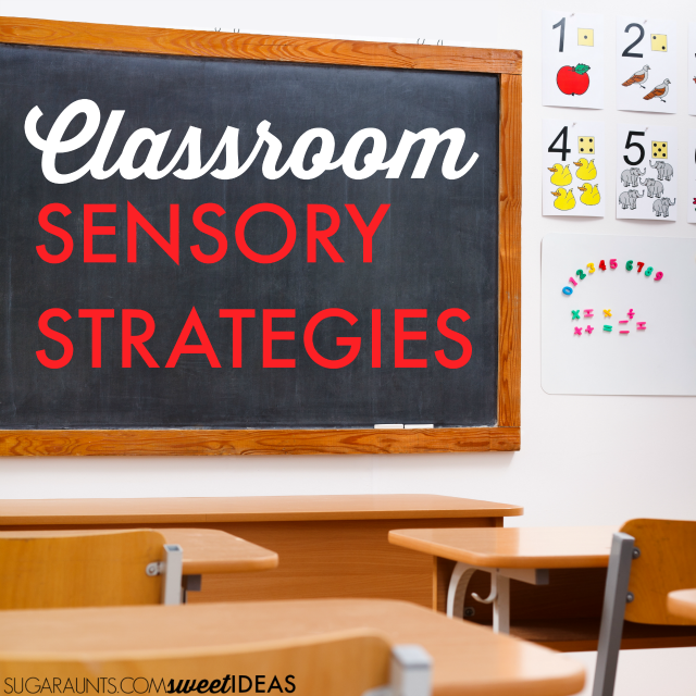 back to school sensory ideas and strategies for the classroom that teachers can use with sensory kids.