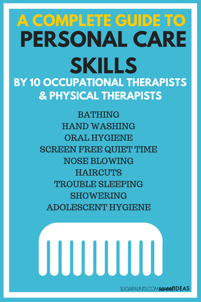 Tips and tricks for helping kids learn to take care of their own personal care skills.  These self care skills are helpful for special needs children and kids who are typically developing, part of the Functional Skills for Kids series from Occupational Therapist and Physical Therapist bloggers.