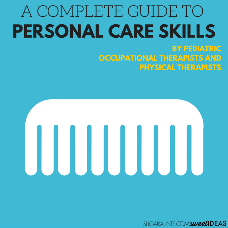 Tips and tricks for helping kids learn to take care of their own personal care skills.  These self care skills are helpful for special needs children and kids who are typically developing, part of the Functional Skills for Kids series from Occupational Therapist and Physical Therapist bloggers.