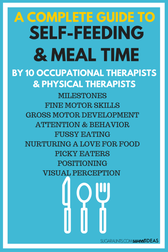 Parents and therapists will love this ultimate guide to self-feeding and mealtimes for kids.