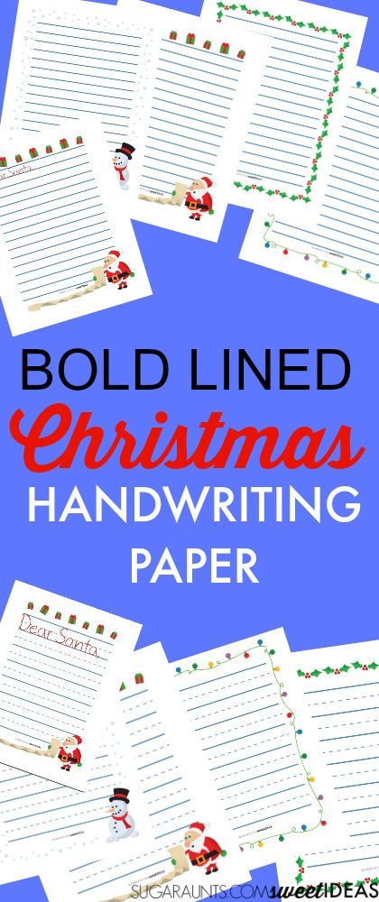 Use bold line Christmas paper to help with legibility when writing letters to Santa and holiday wish lists!