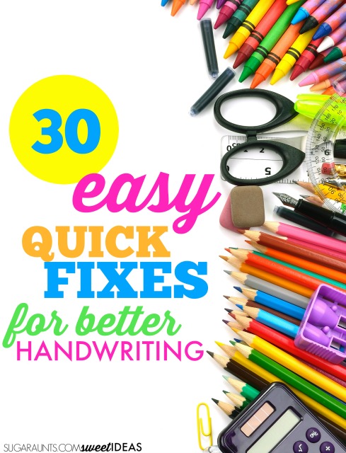 Easy handwriting tips and ways to help kids work on legibility in handwriting using 30 quick fixes