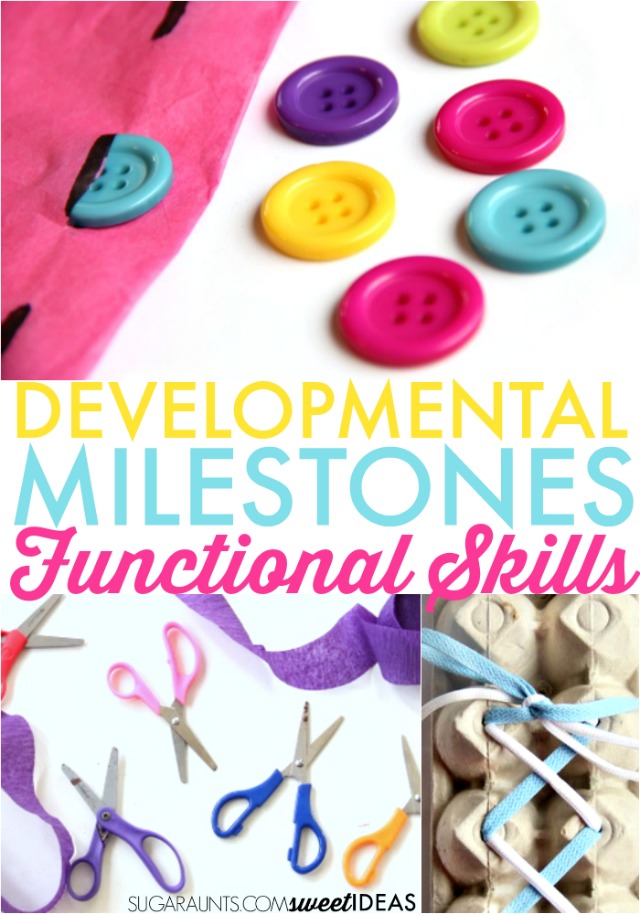 Developmental milestones for functional skills