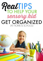 Real tips for kids with sensory needs to get organized at home and school from an Occupational Therapist