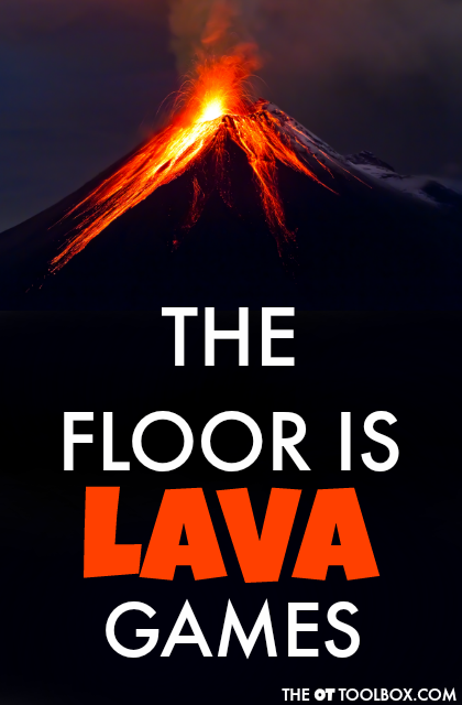 Play these The Floor is Lava Games with your kids to build development of skills like motor control, sensory input, motor planning, gross motor skills, core strength, and balance.
