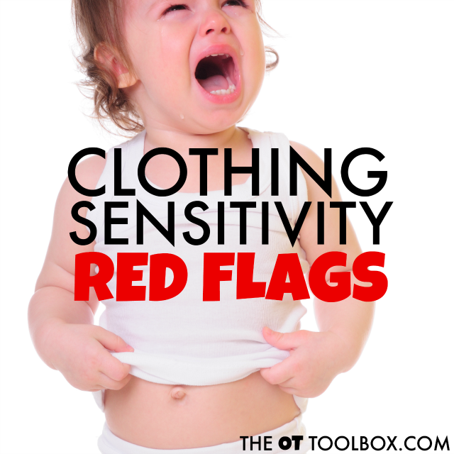 These red flags are related to clothing sensitivities that may be an indication of sensory challenges in kids.
