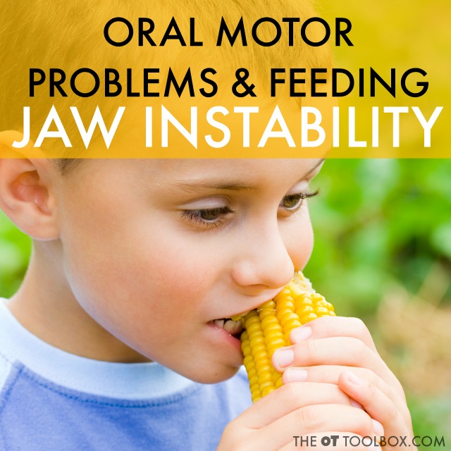 La inestabilidad de la mandíbula es un problema motor oral que da lugar a un deterioro de las habilidades para comer y beber.  