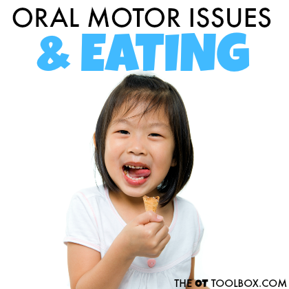 Oral motor issues related to feeding in kids