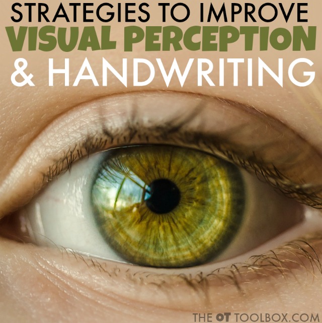 Utilice estas estrategias para abordar las necesidades de percepción visual para mejorar la escritura.
