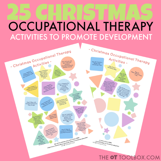 Christmas themed Occupational Therapy activities to develop and promote function and independence in skills like fine motor skills, balance, sensory processing, visual processing, eye-hand coordination, and more.