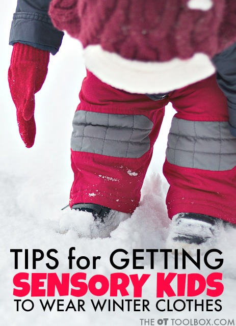 Use these tips to help kids with sensory processing difficulties to wear winter clothes.