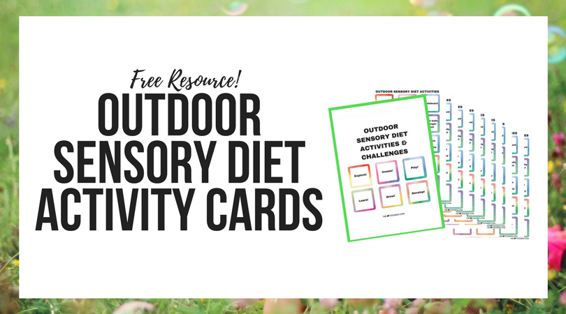 Outdoor sensory diet activity cards for parents, teachers, and therapists of children with sensory processing needs.