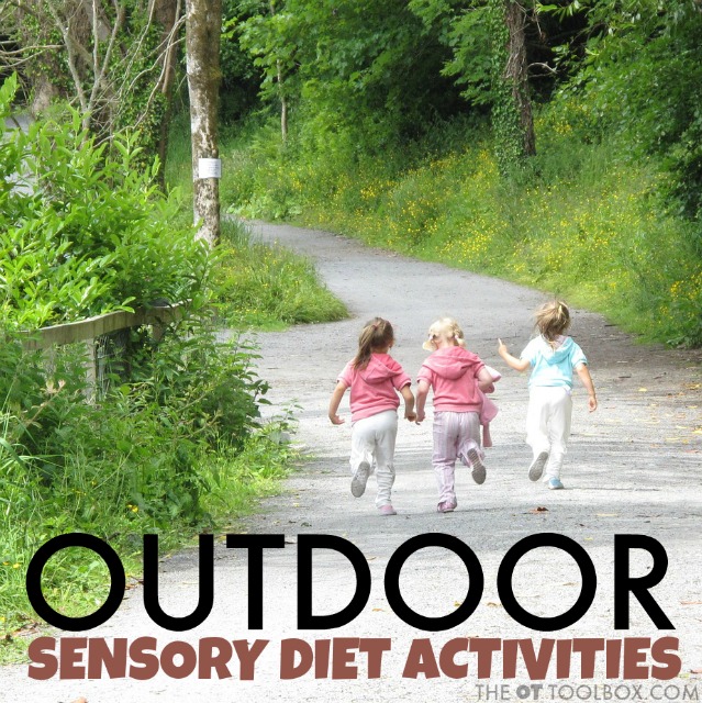 These outdoor sensory diet activities are great for occupational therapists to use in development of a sensory diet for kids with sensory needs, using outdoor play ideas. 