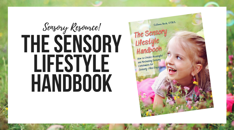 The Sensory Lifestyle Handbook is a resource for creating sensory diets and turning them into a lifestyle of sensory success through meaningful and motivating sensory enrichment.