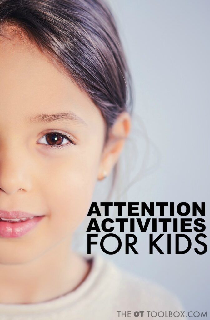 Use these attention activities for kids to address attention and the underlying needs that impact attention in kids, perfect for parents, teachers, and occupational therapists looking for ideas to improve attention.