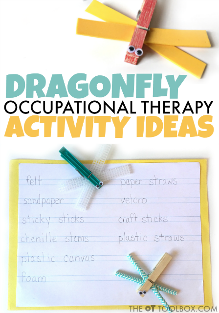 Create dragonfly crafts to work on occupational therapy goals with this occupational therapy activity that kids will love, using a dragonfly theme.
