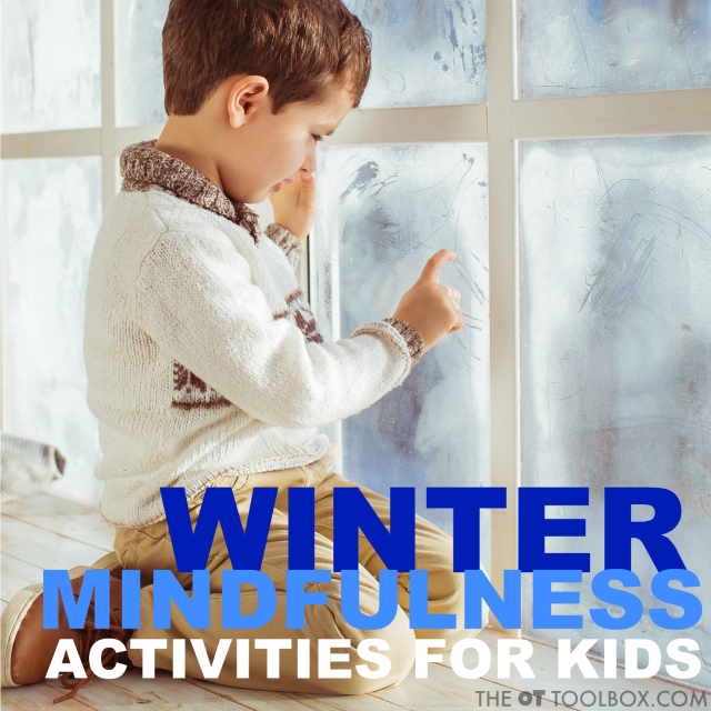 Utiliza estas actividades de mindfulness para niños este invierno.