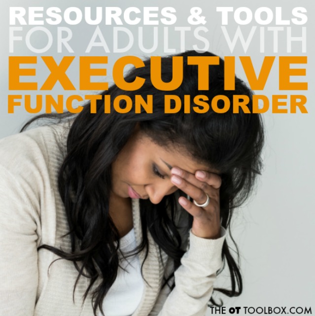 These tips and strategies to help with executive functioning skills can be used by adults who are challenged with difficulty in planning, prioritization, organization and other cognitive skills.