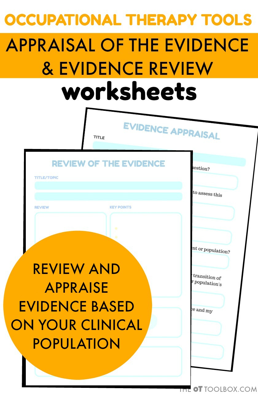 Evidence based review and appraisal worksheets The OT Toolbox