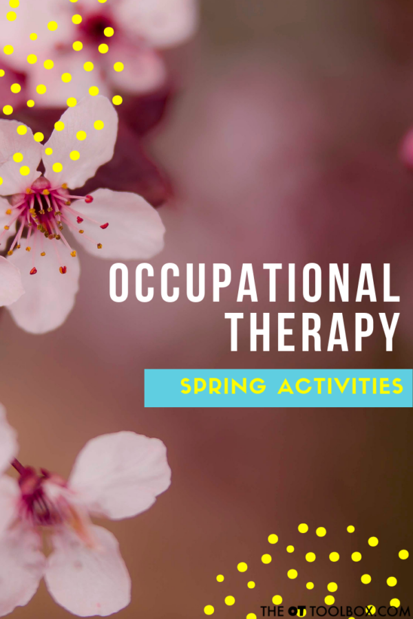 Spring Occupational Therapy Activities
