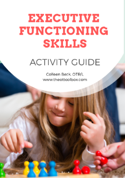 executive functioning skills activity guide The OT Toolbox