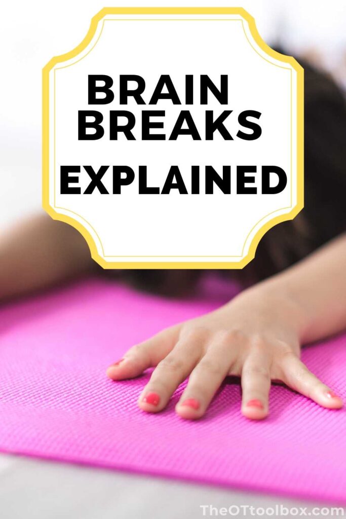 What are brain breaks? This bloc post explains brain breaks that kids can use.
