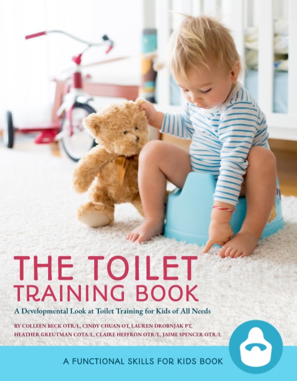 The Toilet Training Book a resource for potty training by occupational therapists and physical therapists