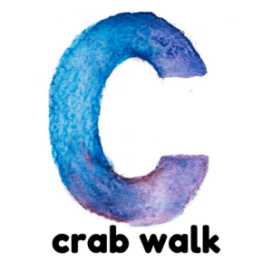 C is for crab walk gross motor activity part of an abc exercise for kids