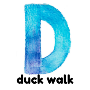 D is for duck walk gross motor activity part of an abc exercise for kids