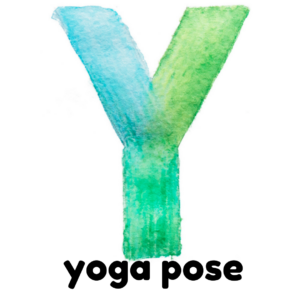 Y is for yoga gross motor activity part of an abc exercise for kids