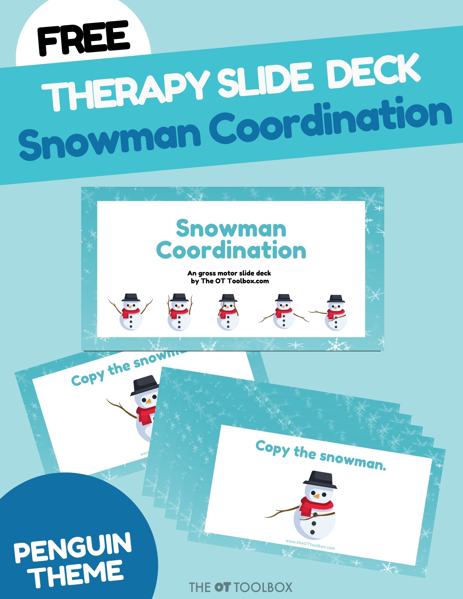 Snowman Bilateral Coordination Slide Deck