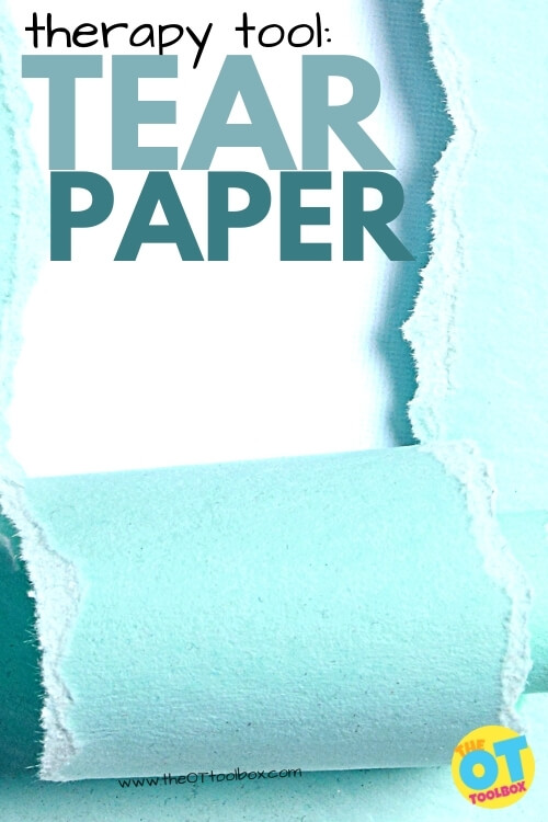 Tear paper to build fine motor skills and to use in occupational therapy activities like improving coordination, visual motor skills, and more.