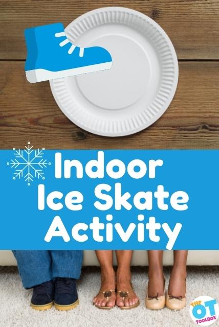 Use this indoor ice skating activity to challenge gross motor skills, balance, endurance, and add sensory input.