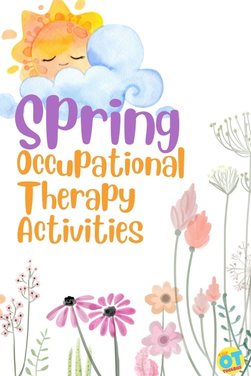 Spring occupational therapy activities