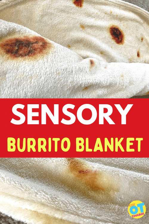 Use a tortilla blanket (or any blanket) to make this sensory blanket burrito as a sensory tool for kids.