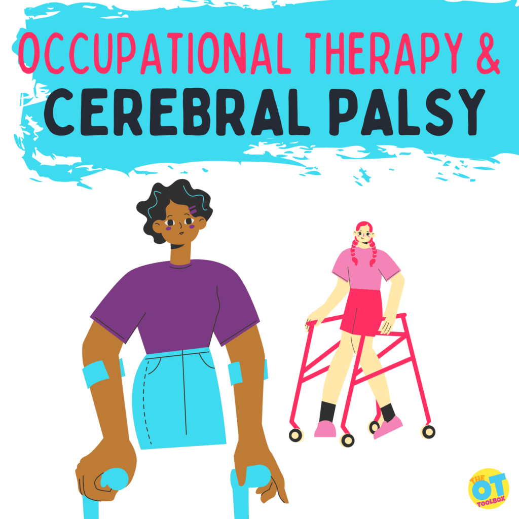 Cerebral palsy occupational therapy interventions