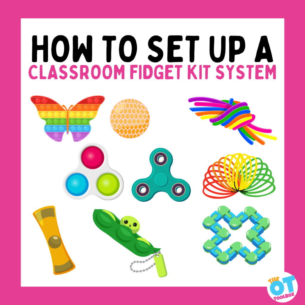 How to set up classroom fidget kits