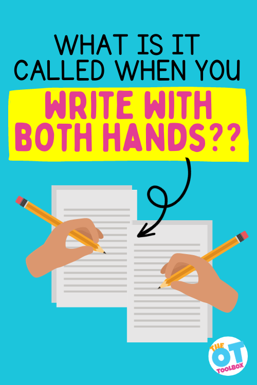 What is it called when you write with both hands
